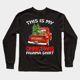 This Is My Christmas Pajama Shirt Pomeranian Truck Tree Long Sleeve T-Shirt